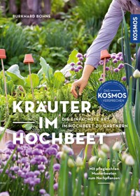 Kräuter im Hochbeet - Burkhard Bohne - E-Book