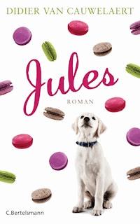 Jules - Didier Cauwelaert - E-Book