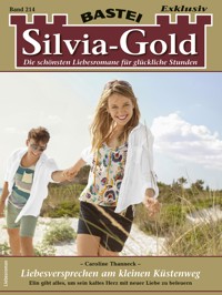 Silvia-Gold 214 - Caroline Thanneck - E-Book