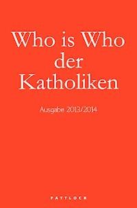 Who is Who der Katholiken - - E-Book