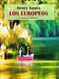 Los europeos - Henry James - E-Book