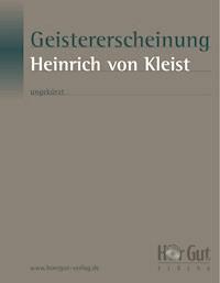 Geistererscheinung - Heinrich Von Kleist - kostenlos E-Book
