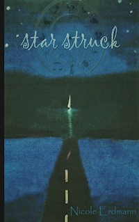 Star Struck - Nicole Erdmann - E-Book