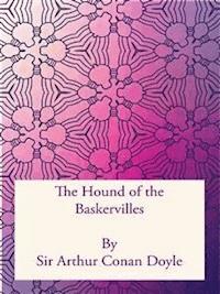 The Hound of the Baskervilles - Sir Arthur Conan Doyle - E-Book