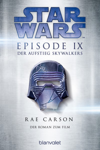 Star Wars™ - Der Aufstieg Skywalkers - Rae Carson - E-Book
