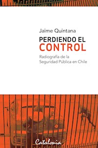 Perdiendo el control - Jaime Quintana Leal - E-Book