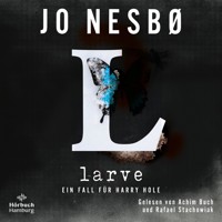 Larve (Ein Harry-Hole-Krimi 9) - Jo Nesbø - Hörbuch