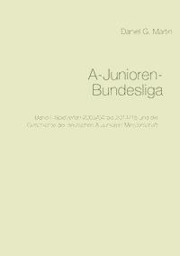 A-Junioren-Bundesliga - Daniel G. Martin - E-Book