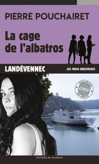 La cage de l'Albatros - Pierre Pouchairet - E-Book