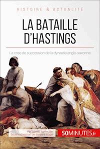 La bataille d'Hastings - Carole Schreuder - E-Book