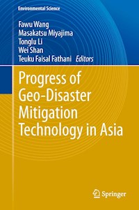 Progress of Geo-Disaster Mitigation Technology in Asia - - E-Book