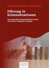 Führung in Krisensituationen - Rudolf Lütke Schwienhorst - E-Book