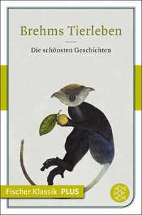 Brehms Tierleben - Alfred Edmund Brehm - E-Book