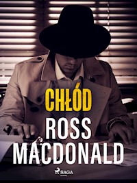 Chłód  - Ross Macdonald - E-Book