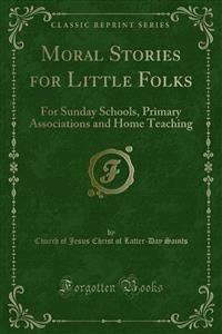 Moral Stories for Little Folks - Day Saints - E-Book