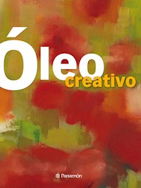 Óleo creativo - Equipo Parramón Paidotribo - E-Book