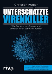 Unterschätzte Virenkiller - Christian Kugler - E-Book