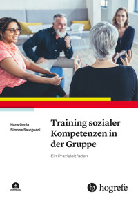 Training sozialer Kompetenzen in der Gruppe - Hans Gunia - E-Book