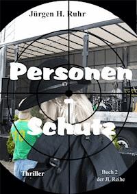 Personen - Schutz - Jürgen H. Ruhr - E-Book