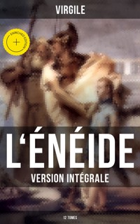 L'Énéide (Version intégrale - 12 Tomes) - Virgile - E-Book