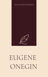 Eugene Onegin - Alexander Pushkin - E-Book