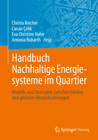 Handbuch Nachhaltige Energiesysteme im Quartier -  - E-Book