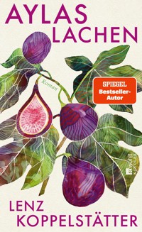 Aylas Lachen - Lenz Koppelstätter - E-Book