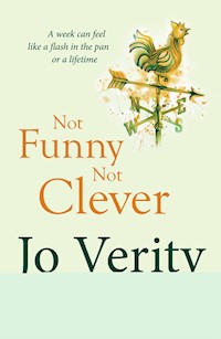 Not Funny Not Clever - Jo Verity - E-Book