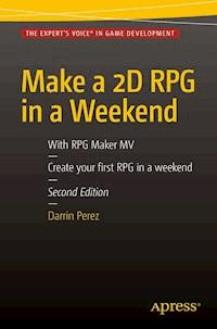 Make a 2D RPG in a Weekend - Darrin Perez - E-Book