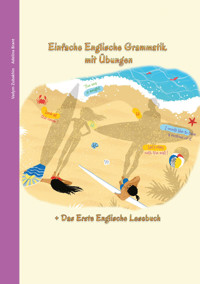 Englisch lernen war noch nie so unterhaltsam - Einfache Englische Grammatik mit Übungen - Vadym Zubakhin - E-Book
