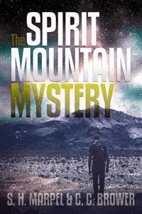 The Spirit Mountain Mystery - C. C. Brower - E-Book