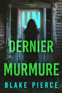 Un dernier murmure (La gouvernante : tome 6) - Blake Pierce - E-Book