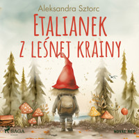 Etalianek z leśnej krainy - Aleksandra Sztorc - Hörbuch