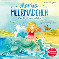 Marisa Meermädchen (Band 1) - Der Traum vom Reiten - Anja Wagner - Hörbuch