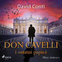 Don Cavelli i ostatni papież: Misja pierwsza - David Conti - Hörbuch