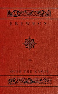 Erewhon Or Over the Range By Samuel Butler - Butler Samuel - E-Book