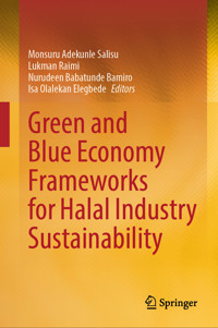 Green and Blue Economy Frameworks for Halal Industry Sustainability -  - E-Book