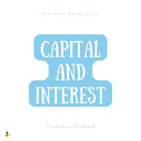 Capital and Interest - Frederic Bastiat - Hörbuch
