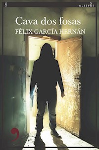 Cava dos fosas - Félix García Hernán - E-Book