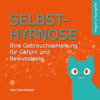 Selbsthypnose - Lisa Exenberger - Hörbuch