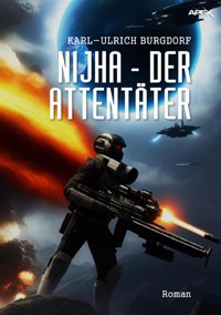 NIJHA - DER ATTENTÄTER - Karl-Ulrich Burgdorf - E-Book