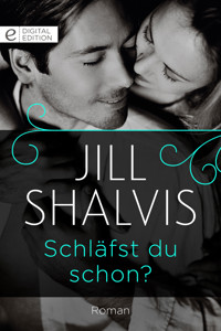 Schläfst du schon? - Jill Shalvis - E-Book