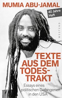 Texte aus dem Todestrakt - Mumia Abu-Jamal - E-Book