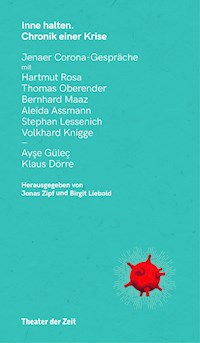 Inne halten: Chronik einer Krise - Hartmut Rosa - E-Book