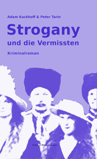 Strogany und die Vermissten - Adam Kuckhoff - E-Book