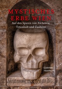 Mystisches Erbe - Wien - Gabriele Hasmann - E-Book
