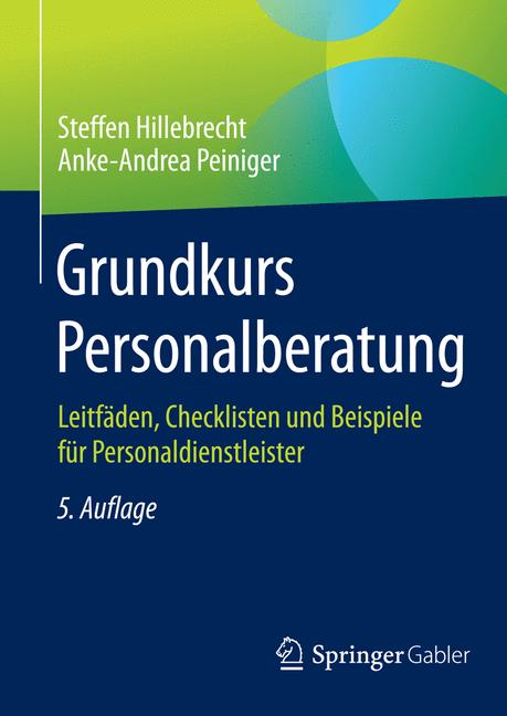 Grundkurs Personalberatung - Steffen Hillebrecht - E-Book