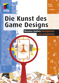 Die Kunst des Game Designs - Jesse Schell - E-Book