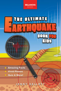 Earthquakes The Ultimate Earthquake Book for Kids - Jenny Kellett - E-Book