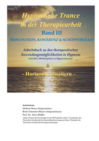 Hypnotische Trance in der Therapiearbeit - Herbert Weiss - E-Book